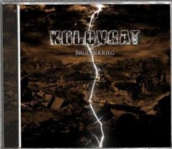 Kolovrat "Brother War / Bruderkrieg"
